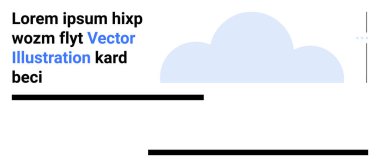 Bulut grafiği yer tutucu metnin ve kalın yatay çizgilerin yanına yerleştirilmiş. Hava durumu bilgisi, iletişim, basitlik, teknoloji afişi, içerik düzeni, grafik tasarımı, basit iniş sayfası için ideal