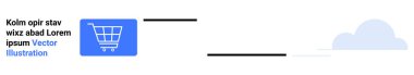 Mavi alışveriş arabası simgesi, yer tutucu metin ve soyut bulut şeklinin yanında. E-ticaret, perakende, asgari tasarım, dijital platformlar, pazarlama, markalaşma veya basit bir iniş sayfası için ideal