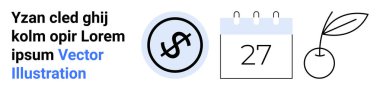 Çemberde dolar işareti, takvim 27 'yi gösteriyor, kiraz meyvesi ana hatları ve yer tutucu metin elemanları. Finans, programlama, organik ürünler, yiyecek, e-ticaret sade iniş sayfası için ideal