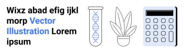 Test tüpündeki DNA sarmalları, saksı bitkisi ve hesap makinesi bilim, biyoloji, yenilik, eğitim, analitik ve çevre araştırmaları temalarını temsil eder. Eğitim bilimi blogu için ideal düz iniş