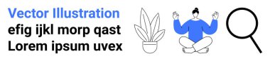 Meditasyon yapan bir insan, saksı bitkisi ve iç huzuru, doğayı ve keşfi vurgulayan büyüteçle minimal tasarım. SağIık, farkındalık, arama, kişisel bakım rahatlığı için ideal.