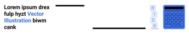 Metin blokları, dikey yazım riski ve mavi hesap makinesi finansal analiz ve karar verme mekanizmasını temsil ediyor. Risk yönetimi, veri analizi, finans, danışmanlık, iş stratejisi için ideal