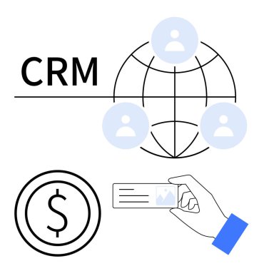 CRM metni, küresel ağ için kullanıcı simgeleri olan dünya, finansal odaklanma için dolar sembolü, profesyonel etkileşim için el ele tutuşma kartı. Yönetim, ağ oluşturma, finans, strateji için ideal