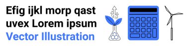 Yükselen okları, elektronik hesap makinesi ve yenilenebilir enerji için rüzgar türbini olan bir bitki. Sürdürülebilirlik, yenilik, ilerleme, finans, yeşil enerji, geliştirme için ideal