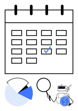 İşaretli bir gün, bölünmüş pasta grafiği, büyüteç ve para sembollü bir robot figürü olan takvim ızgarası. Zamanlama, analitik, organizasyon, otomasyon, finans planlaması için ideal