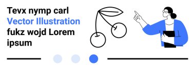 Cesur metinlerle ve basit geometrik aksanlarla kirazlara el sallayan bir kadın. Eğitim, yaratıcılık, öğrenme, rehberlik, basitlik, sunumlar, basit iniş sayfası için ideal