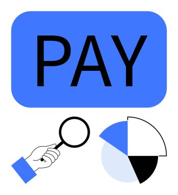 Kalın Ödeme metni, mali pasta grafiği incelenirken tutulan büyüteç. Finans, ödeme işleme, veri analizi, bütçe hesaplaması, denetleme, ekonomik araştırma şeffaflığı için ideal. En düşük düz