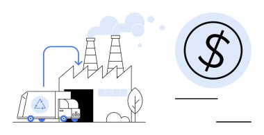 Geri dönüşüm kamyonu fabrikaya giriyor, bacanın duman çıkarması, dolar işareti parlatma değeri. Sürdürülebilirlik, geri dönüşüm, ekonomi, atık yönetimi, çevresel etki, sanayi süreci için ideal