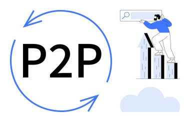 P2P dairesel oklarla çevrili, bağlantıyı sembolize ediyor, insan büyüme ve arama için bar tablosuna tırmanıyor, bulut. Ağ oluşturma, büyüme, işbirliği, dijital yenilik, takım çalışması, akran