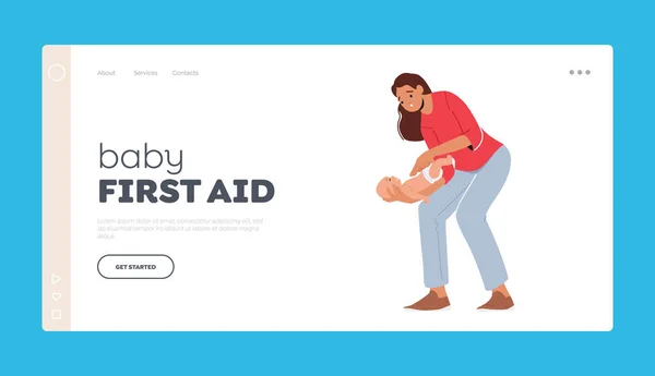 Baby First Aid Landing Page Vorlage Weibliche Charaktermutter Versucht Neugeborenes — Stockvektor