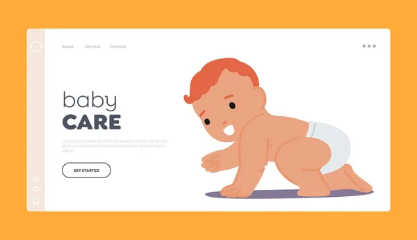 Baby Care Landing Page Template. Newborn Redheaded Baby Crawling. Cute Innocent Infant Character Wear Diaper Playing and Learning to Crawl. Healthy Adorable Child. Cartoon People Vector Illustration