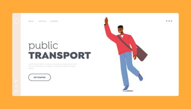 Toplu Taşımacılık İniş Sayfa Şablonu. Mutlu Erkek El sallayan El, Sıradan Giysiler Gösterisindeki Genç Afrikalı Amerikalı Hoş Geldiniz Hareketi, Merhaba De veya Yakalayıcı Araba. Çizgi film Vektör İllüstrasyonu