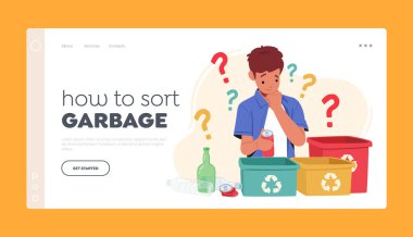 How to Sort Garbage Landing Page Template. Kid Managing Waste, Little Boy Stand at Litter Bins Thinking of Trash Sorting. Environment Protection and Saving Nature. Cartoon People Vector Illustration