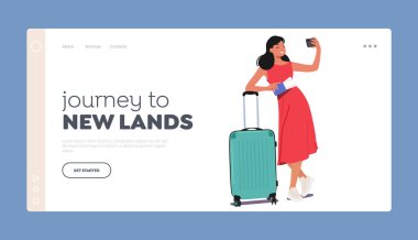 New Lands İniş Sayfa Şablonu 'na Yolculuk. Bavul tutan genç bir kadın ve biletler telefonuyla bir selfie çekiyor. Dünya 'yı gezmek için gemiye binmeye hazır, Trip. Çizgi film Vektör İllüstrasyonu