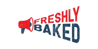 Megaphone Freshly baked sign or stamp on white background, vector illustration