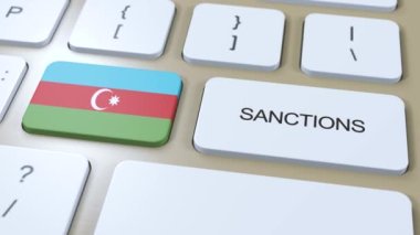 Azerbaycan bazı ülkelere karşı yaptırım uyguluyor. Azerbaycan 'a yaptırımlar uygulandı. Klavye Düğmesi İtme. Politika Çizimi 3D Canlandırma