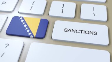 Bosna-Hersek bazı ülkelere Yaptırımlar Uyguladı. Bosna-Hersek 'e yaptırımlar uygulandı. Klavye Düğmesi İtme. Politika Çizimi 3D Canlandırma