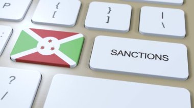 Burundi bazı ülkelere karşı yaptırımlar uyguluyor. Burundi 'ye yaptırımlar uygulandı. Klavye Düğmesi İtme. Politika Çizimi 3D Canlandırma