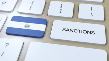 El Salvador bazı ülkelere yaptırım uyguluyor. El Salvador 'a uygulanan yaptırımlar. Klavye Düğmesi İtme. Politika Çizimi 3D Canlandırma