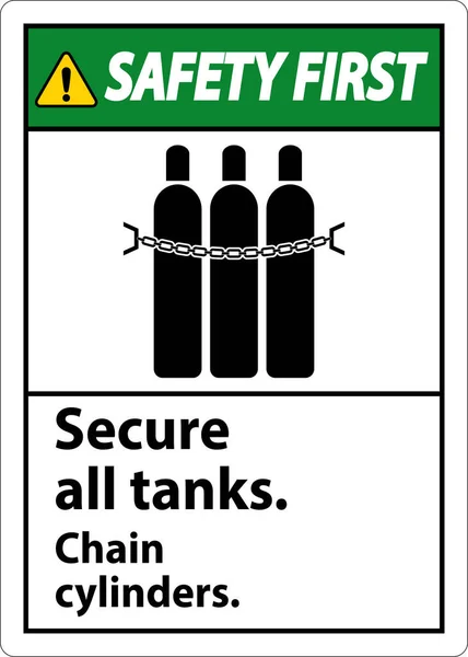 Safety First Sign Sichern Sie Alle Tanks Kettenzylinder — Stockvektor