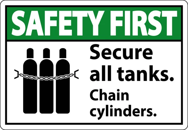 Safety First Sign Sichern Sie Alle Tanks Kettenzylinder — Stockvektor