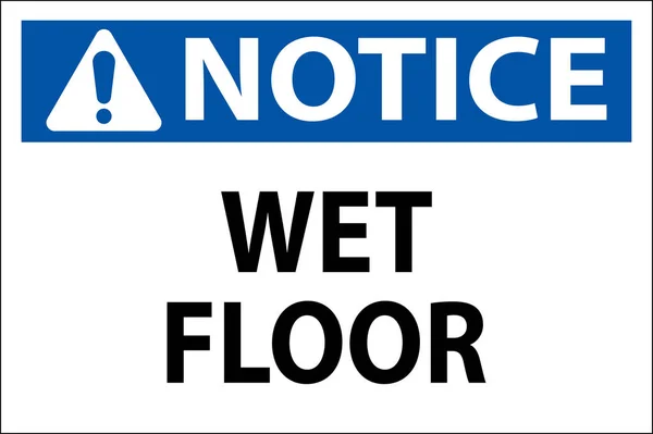 Notice Wet Floor Label Sign White Background — Stock Vector