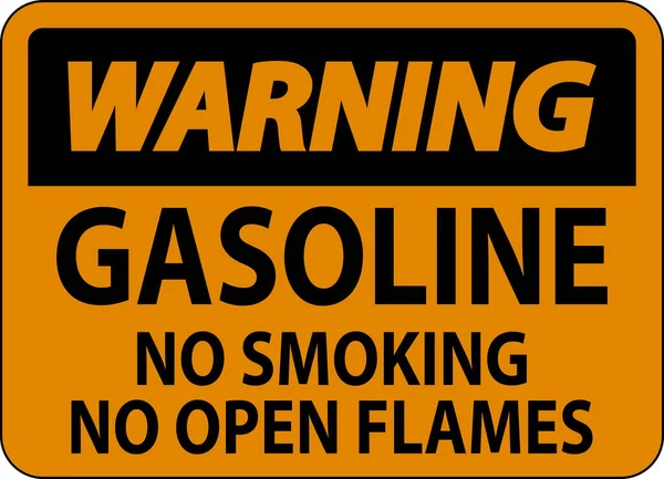 Warning Sign Gasoline Smoking Open Flames — Stock Vector