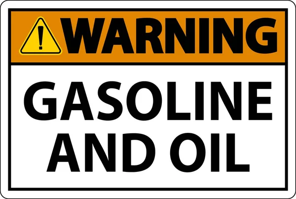 Sinal Advertência Gasolina Óleo Sobre Fundo Branco —  Vetores de Stock