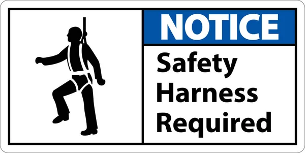 stock vector Notice Safety Harness Required Sign On White Background