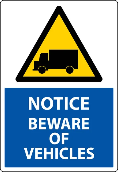 Hinweis Vorsicht Vor Fahrzeugen Auf Weißem Hintergrund — Stockvektor