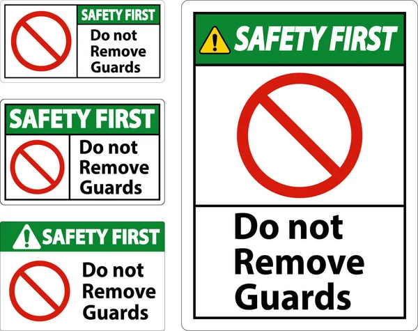 Safety First Remove Guards Hazard Sign White Background — Stock Vector