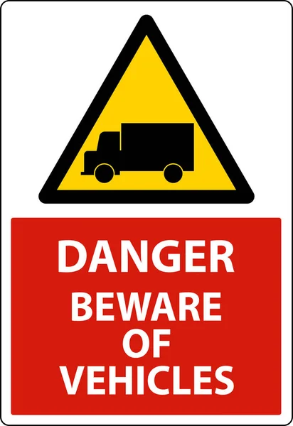 Небезпека Остерігайтеся Транспортних Засобів Знак Білому Тлі — стоковий вектор