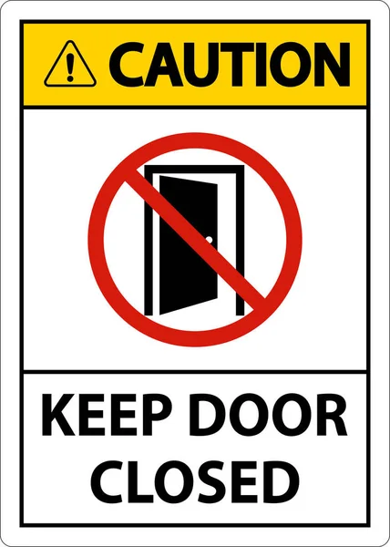 Vorsicht Tür Geschlossen Halten Schild Auf Weißem Hintergrund — Stockvektor