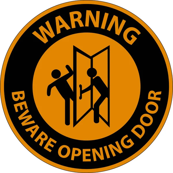 Advertencia Cuidado Con Apertura Puerta Del Letrero Sobre Fondo Blanco — Vector de stock
