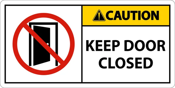 Vorsicht Tür Geschlossen Halten Schild Auf Weißem Hintergrund — Stockvektor