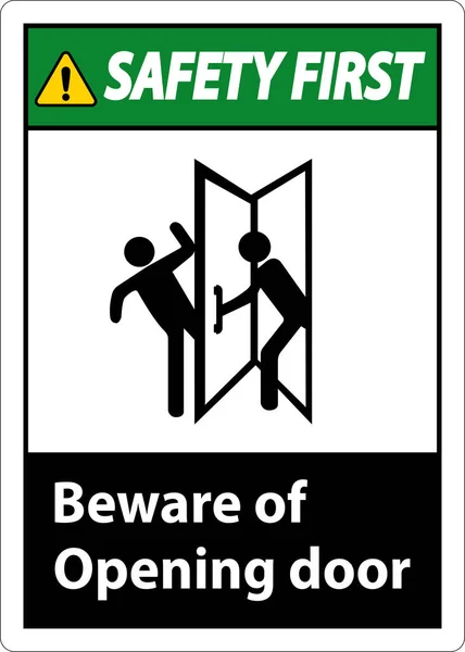 Safety First Beware Opening Door Sign White Background — Stock Vector
