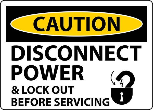 Caution Disconnect Power Label White Background — Stock Vector