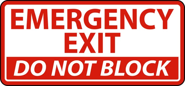 Sortie Urgence Pas Bloquer Signe — Image vectorielle