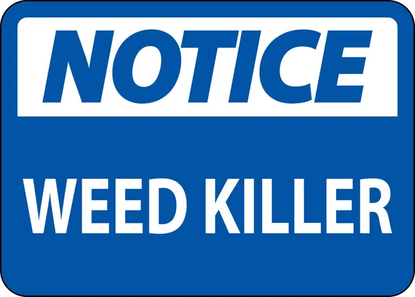 Notice Sign Weed Killer White Background - Stok Vektor
