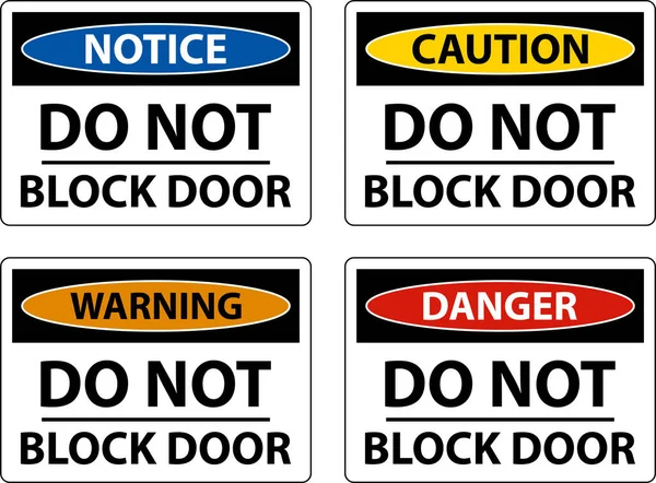 Ειδοποίηση Μην Μπλοκάρει Την Πόρτα Σημάδι Λευκό Φόντο — Διανυσματικό Αρχείο