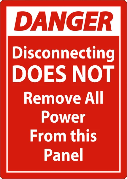 Danger Déconnexion Supprime Pas Toute Puissance Panneau — Image vectorielle