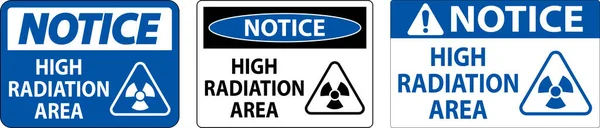 Notice High Radiation Area Sign White Background — Vector de stock