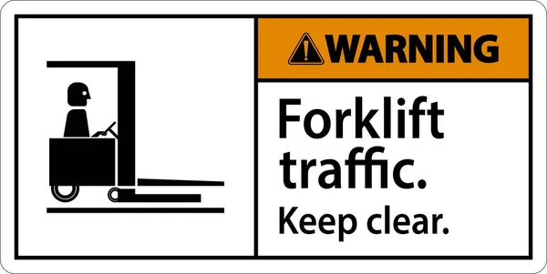 Waarschuwing Vorkheftruck Traffic Keep Clear Sign — Stockvector