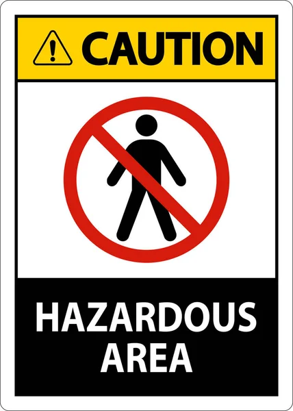 Caution Sign Hazardous Area Sign White Background — Stock Vector