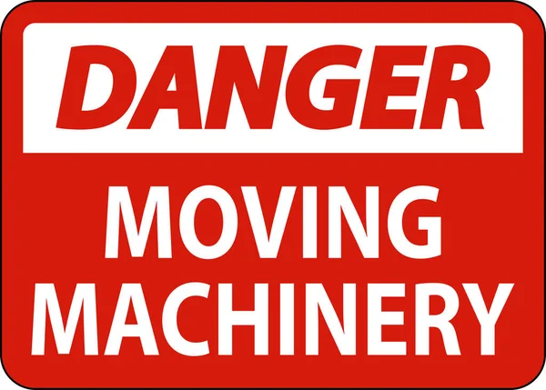 Danger Moving Machinery Sign White Background — Stock Vector