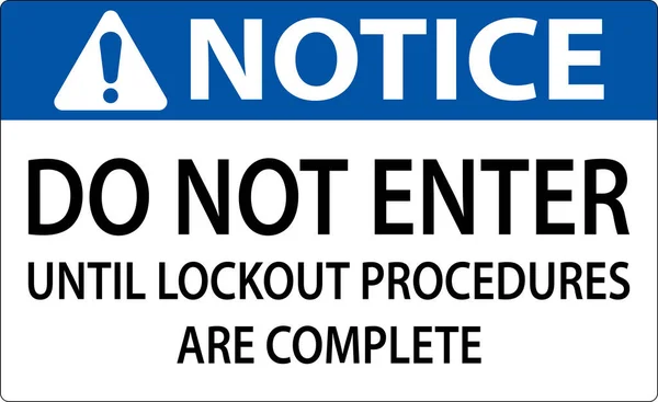Notiz Nicht Eingeben Bis Lockout Verfahren Abgeschlossen Sind — Stockvektor