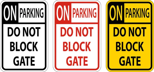 Nie Blokuj Znaku Bramy Nie Parkuj Znak — Wektor stockowy