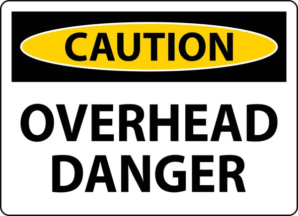 Symbol Warnzeichen Overhead Gefahr — Stockvektor