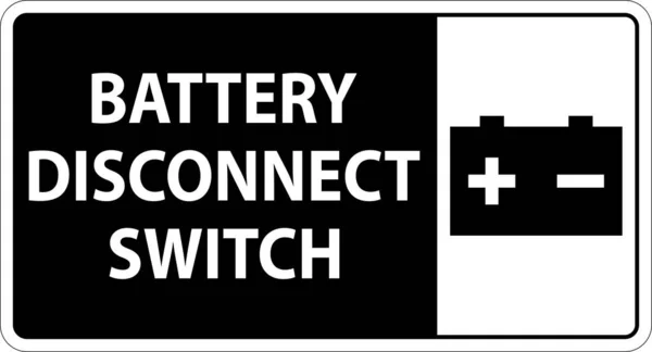 Battery Disconnect Switch Sign White Background — Stock Vector