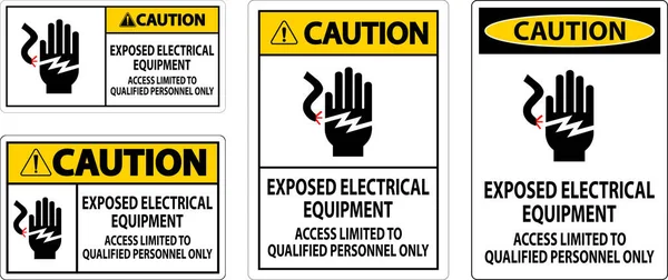 Caution Sign Exposed Electrical Equipment Access Limited Qualified Personnel Only — Stock Vector